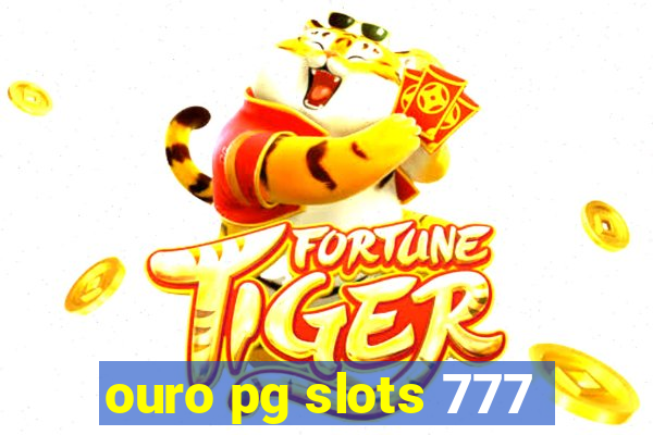 ouro pg slots 777